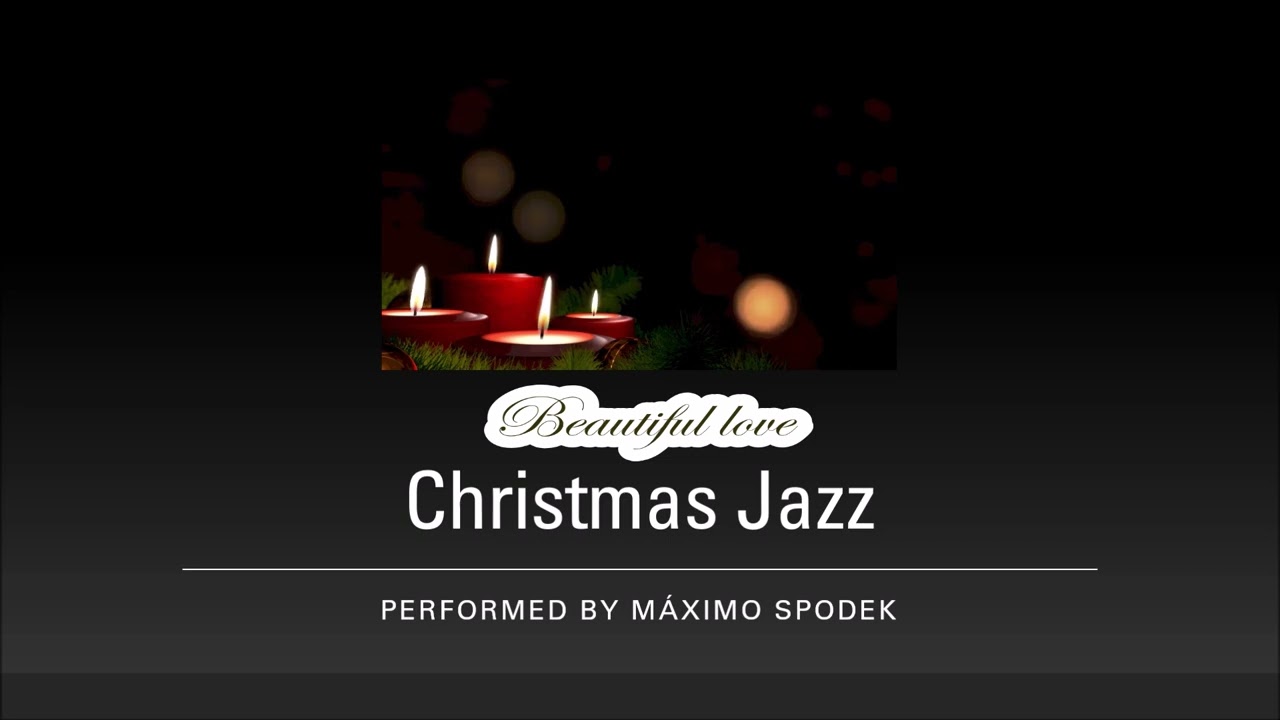 Christmas jazz, Piano and Instrumental arrangements, Love Songs, Jazz Ballads