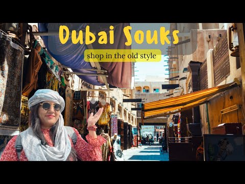 Dubai Souks tour | Gold souk | Spice souk | Textile souk | Deira Dubai tour