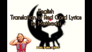 #RedCard - #Makhadzi (English Translation)