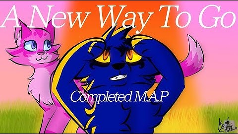 COMPLETE 1 month Breezepelt and Heathertail MAP: A New Way To Go