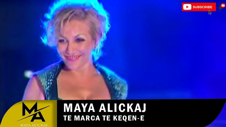Maya Alickaj - Te marca te keqen-e (Official Video)
