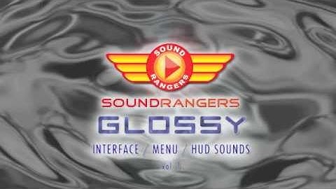 Soundrangers Glossy User Interface / Menu / HUD Video Game Sound Effects
