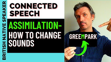 CONNECTED SPEECH: Assimilation Tutorial | Plus Elision & Assimilation Quiz!