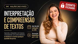 Aulão de Interpretação e Compreensão de Textos - Professora Pamba