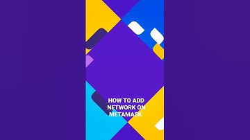 HOW TO ADD NETWORK ON METAMASK