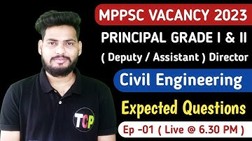 MPPSC Principal Grade I & II , director Vacancy 2023 | Expected  Questions Series  Ep -01 | Civil