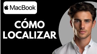 Cómo Localizar mi MacBook Pro