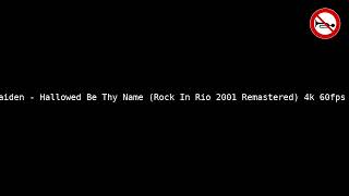 Iron Maiden  Hallowed Be Thy Name rock In Rio 2001  Instrumental