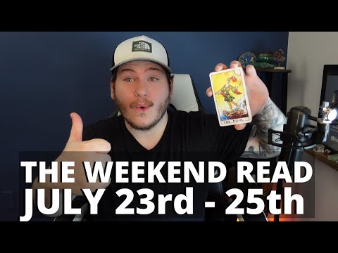 (All Signs) THE WEEKEND READ! - JULY 23RD - 25TH??❤️??