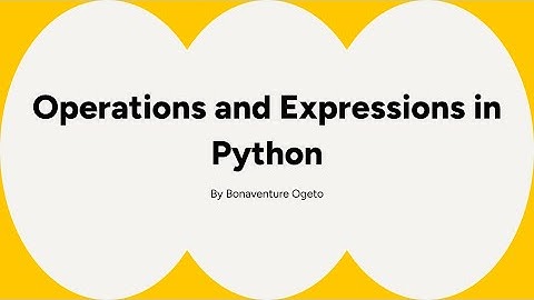 Operations and Expressions in Python | Arithmetic, Comparison, Logical, and Assignment Operators