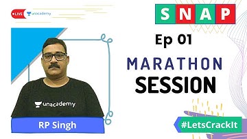 SNAP 2020 MARATHON SESSION | Ep 01 | RP Singh | Unacademy CATalyst
