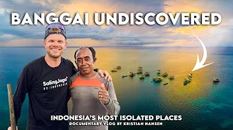 Banggai Undiscovered - Floating Village & Mystery Island (Sulawesi, Indonesia)