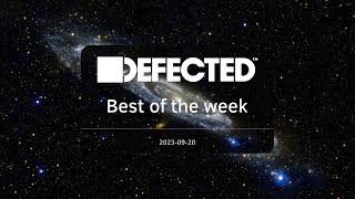 Defected Best of the Week 2023-10-02