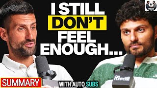 Novak Djokovic REVEALS His Secret Mindset Shift That ENDS Self-Doubt... | Jay Shetty - SUMMARY