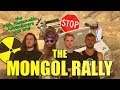 The Mongol Rally by The Irish Reasonable Adventurers *insanity*