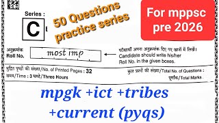 Mppsc pre 2026🔥🎯🎯 | mpgk +ict +tribes +current pyqs #mppscpre2026 #pyq #series #mpgk #gspaper01