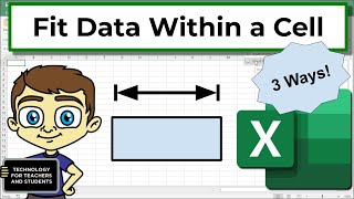 3 Ways to Fit Excel Data within a Cell