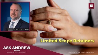 Limited Scope Retainers | #AskAndrew