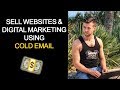 Cold Emailing Businesses to sell Websites and Digital Marketing