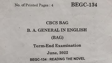 BEGC 134 IGNOU Question paper | Reading the novel | BA General term end exam previous que paper
