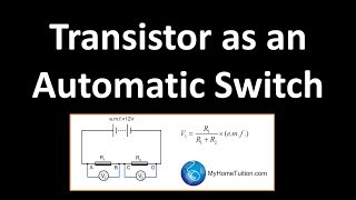 Transistor as an Automatic Switch | Electronics