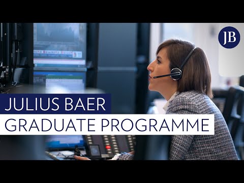 Julius Baer’s Graduate Programme: Designed to prepare you for a career in the financial industry