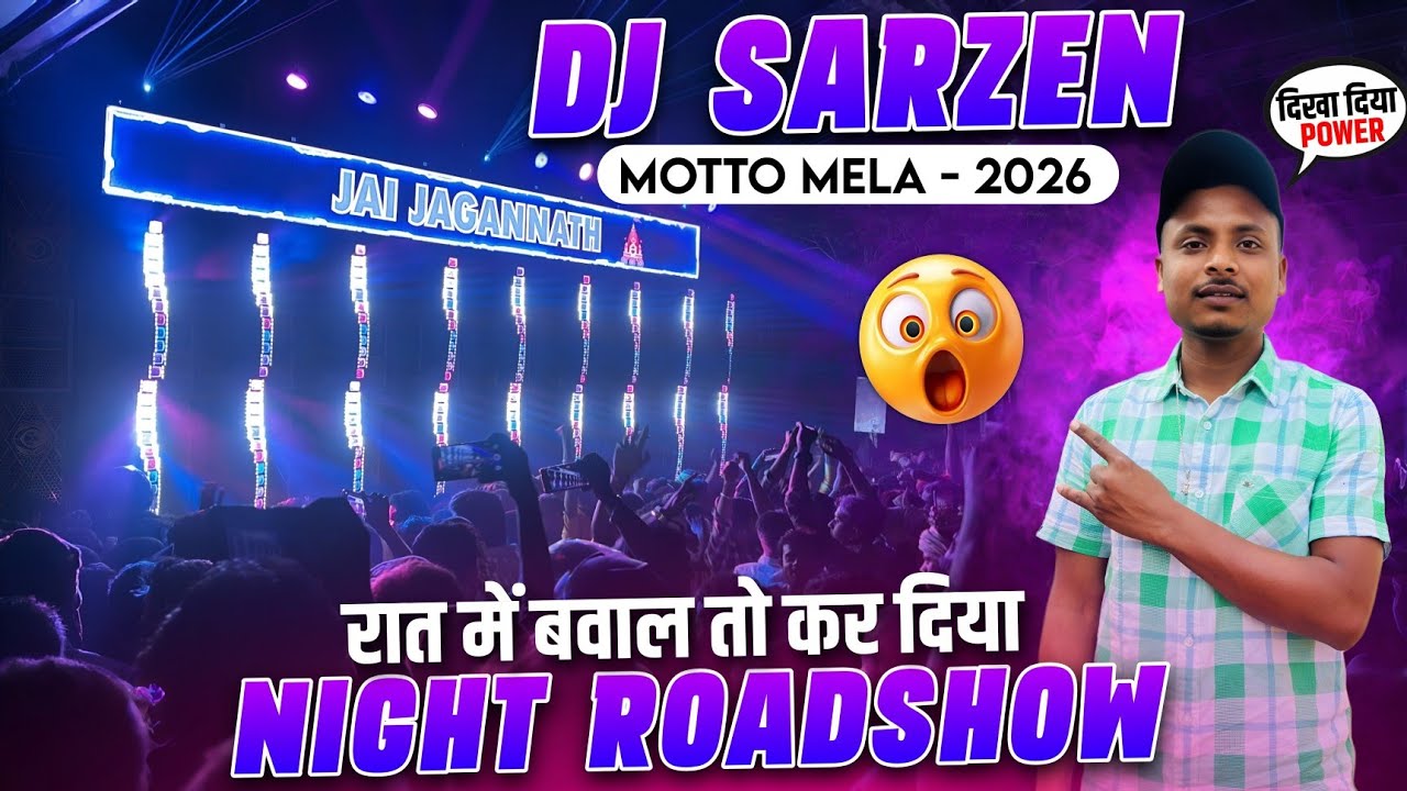 Dj SarZen Night Roadshow में बवाल मचा दिया Motto Mela Odisha 2026