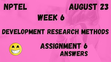 Assignment 6 | Development Research Methods Week 6 | NPTEL @HanumansView