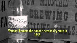 Vermont Prohibition: Teetotalers Bootleggers & Corruption