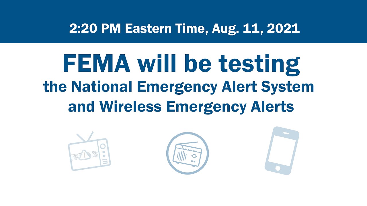 FEMA/FCC to conduct test of Emergency Alert System