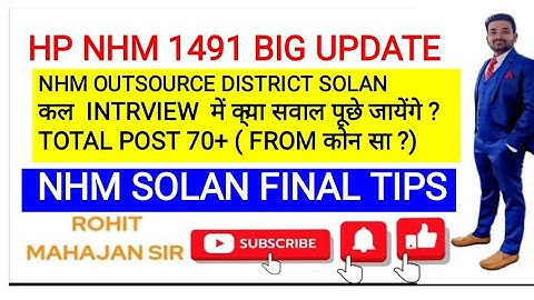 HP NHM 1491 Outsource Job Update|| District Solan interview Questions Out
