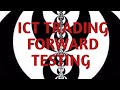 ICT STRATEGY FORWARD TESTING DAY1