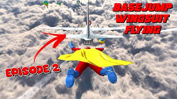 Base Jump Wing Suit Flying Gameplay - walkthrough - episode 2