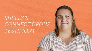 Shelly's Connect Group Story
