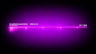 EURODANCER Remix 2015