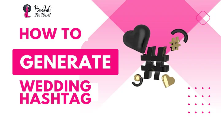 Create Your Perfect Wedding Hashtag