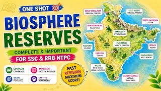 Map based List of All Biosphere Reserves of India in One Map | SSC CGL, RRB NTPC