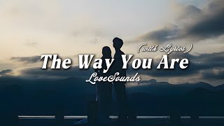 The Way You Are  Romantic Love Song   