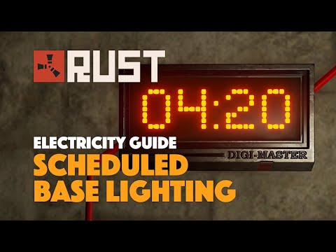 Schedule base lighting using the Digital Clock - Electricity guide - Rust