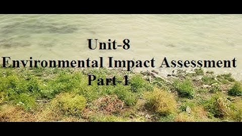 ENVIRONMENTAL IMPACT ASSESSMENT PART-1