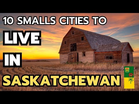 The 10 best small towns to live in Saskatchewan