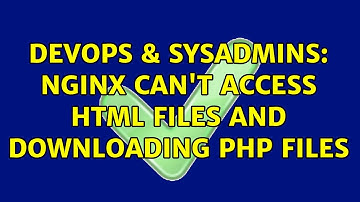 DevOps & SysAdmins: NGINX can