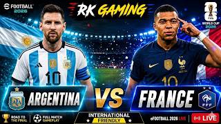 ARGENTINA vs FRANCE LIVE 🔴 | Messi vs Mbappé | eFootball 2026 PC Gameplay | RK Gaming #fifa screenshot 1