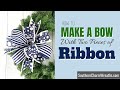 How to Make a Bow With Two Pieces of Ribbon  | Christmas Wreath Bow DIY