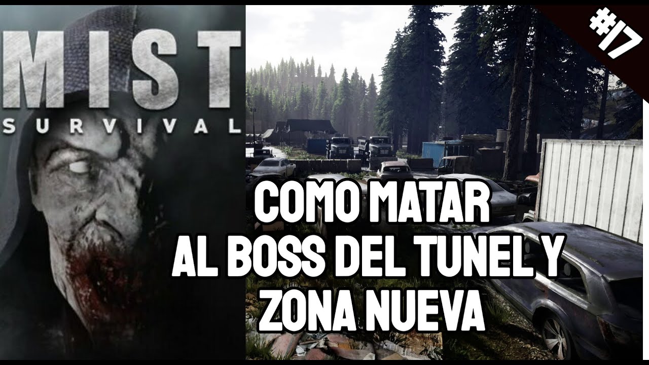 Mist Survival 2023 DevTest #17 Como Matar Al Boss Del Tunel Y Zona ...