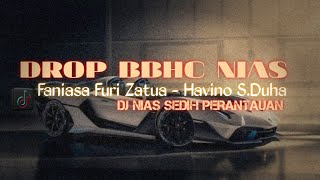 DJ DROP BBHC NIAS FANIASA FURI ZATUA FULL BASS BREAKBEAT_RIO FVNKY