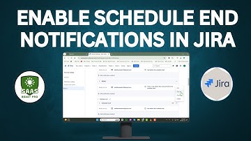 How to Enable Schedule end Notifications in Jira