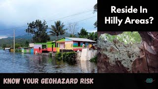 Reside in Hilly Areas? Know Your Geohazards Risk | Tips for Public