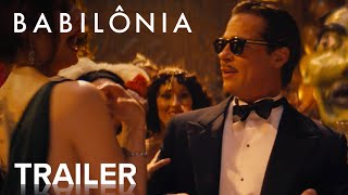 BABILÔNIA | Official Trailer | Paramount Movies