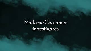 Madame Chalamet Ghost Mystery Series